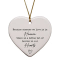 Sympathy Ornaments - Because Someone We Love Is In Heaven